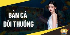 Bắn cá đổi thưởng