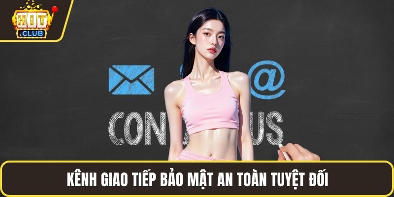 Kênh giao tiếp bảo mật an toàn tuyệt đối