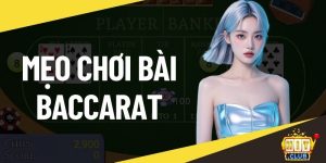 Mẹo chơi bài baccarat